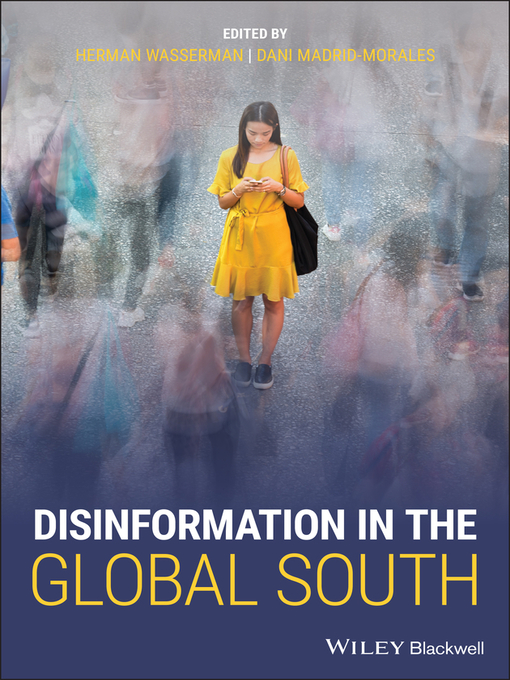 Title details for Disinformation in the Global South by Herman Wasserman - Available